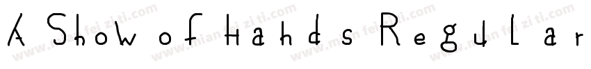 A Show of Hands Regular字体转换